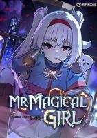 Mr. Magical Girl - Manhwa, Action, Fantasy, Shounen